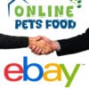 Online Pets Food's eBay store is open
